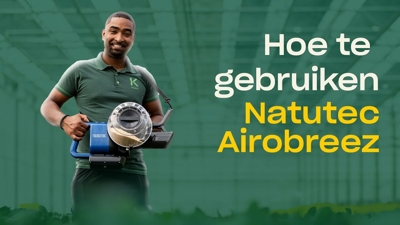 Hoe Natutec Airobreez te gebruiken: toepassingsapparaat voor biologische gewasbescherming
